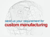 Custom manufacturing